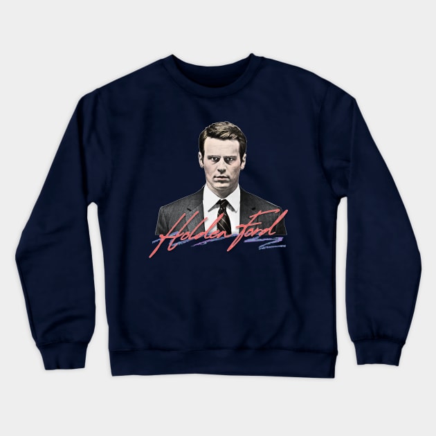 Holden Ford / Mindhunter Retro Style Design Crewneck Sweatshirt by DankFutura